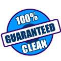 Our 30 day, 100% clean guarantee!